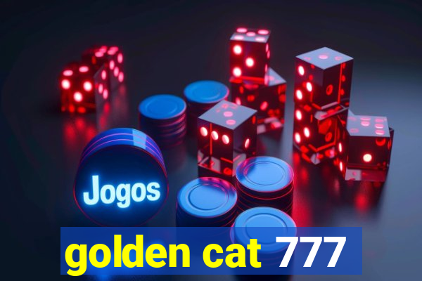 golden cat 777